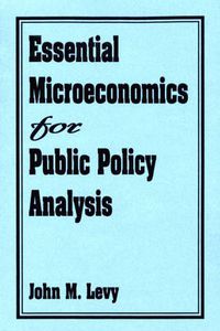 Cover image for Essential Microeconomics for Public Policy Analysis
