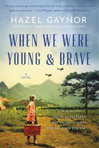 Cover image for When We Were Young & Brave