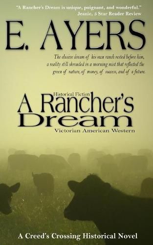 Cover image for Historical Fiction: A Rancher's Dream - Victorian American Western