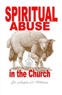 Cover image for Spiritual Abuse in the Church