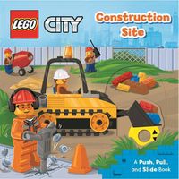 Cover image for Lego(r) City. Construction Site: A Push, Pull and Slide Book