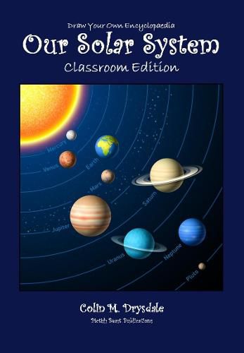 Cover image for Draw Your Own Encyclopaedia Our Solar System Classroom Edition