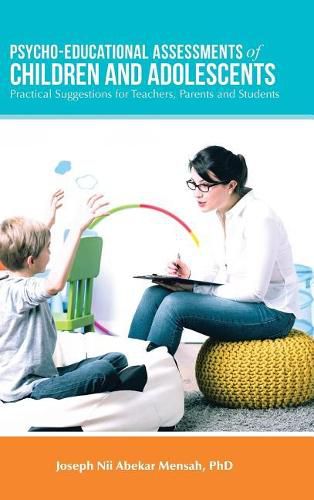 Cover image for Psycho-Educational Assessments of Children and Adolescents