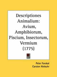 Cover image for Descriptiones Animalium: Avium, Amphibiorum, Piscium, Insectorum, Vermium (1775)