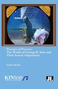 Cover image for Pictures of Poverty: The Works of George R. Sims and Their Screen Adaptations