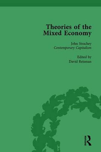 Cover image for Theories of the Mixed Economy Vol 8: Selected Texts 1931-1968