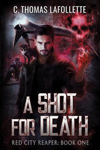 Cover image for A Shot For Death