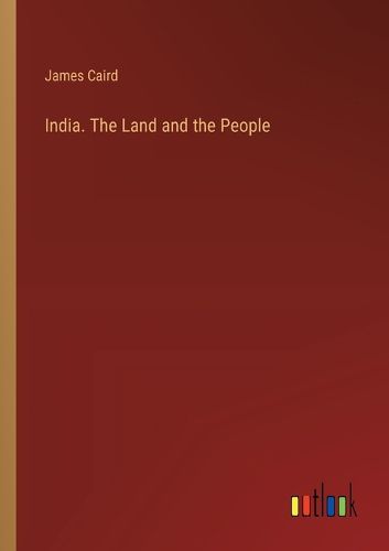 India. The Land and the People