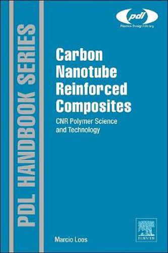 Cover image for Carbon Nanotube Reinforced Composites: CNT Polymer Science and Technology