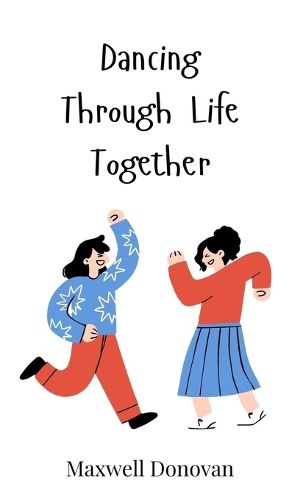 Cover image for Dancing Through Life Together