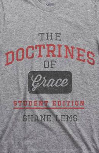 Cover image for Doctrines of Grace Student Edition, The