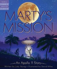 Cover image for Marty's Mission: An Apollo 11 Story