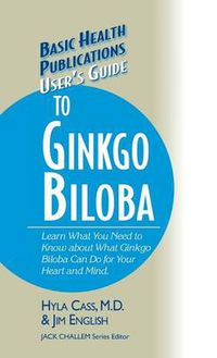 Cover image for User's Guide to Ginkgo Biloba