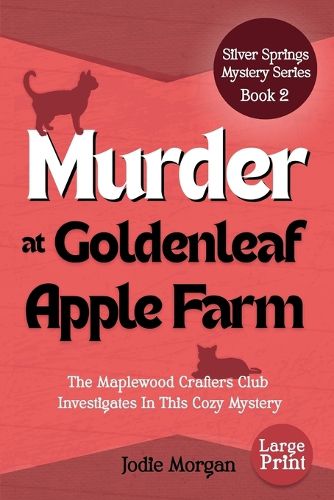 Cover image for Murder At Goldenleaf Apple Farm