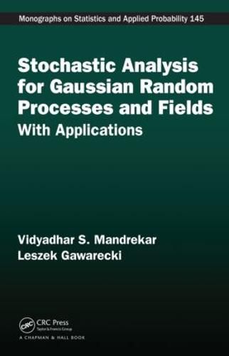 Cover image for Stochastic Analysis for Gaussian Random Processes and Fields: With Applications