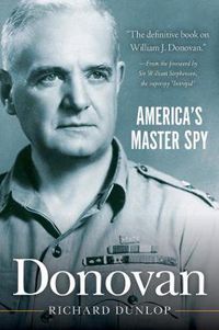 Cover image for Donovan: America's Master Spy