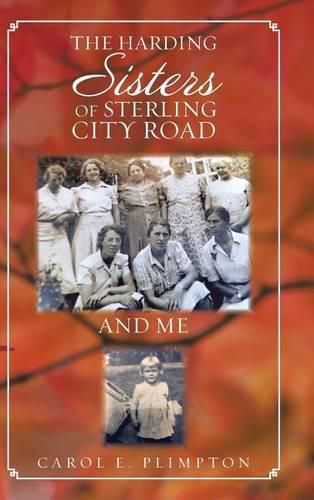 Cover image for The Harding Sisters of Sterling City Road and Me