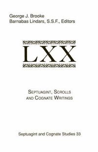 Cover image for Septuagint, Scrolls, and Cognate Writings