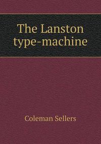 Cover image for The Lanston type-machine