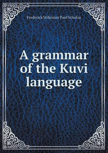 Cover image for A grammar of the Kuvi language