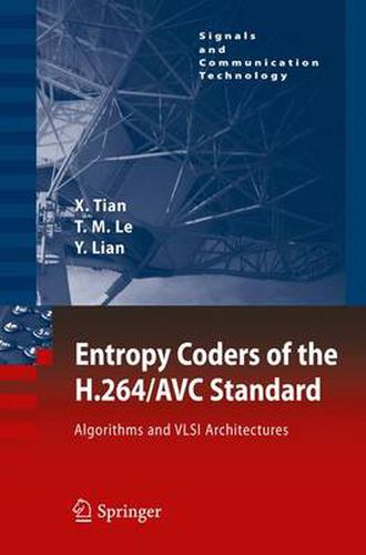 Cover image for Entropy Coders of the H.264/AVC Standard: Algorithms and VLSI Architectures