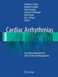 Cover image for Cardiac Arrhythmias: From Basic Mechanism to State-of-the-Art Management