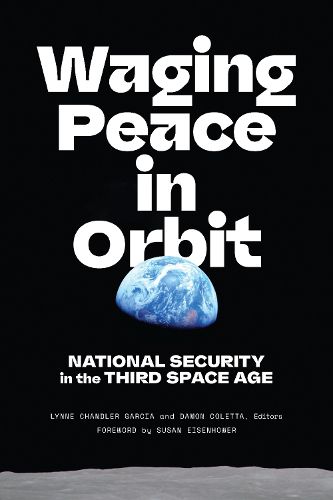 Cover image for Waging Peace in Orbit