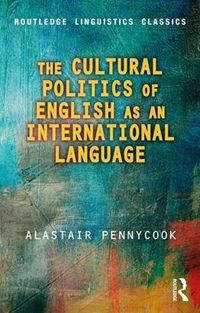 Cover image for The Cultural Politics of English as an International Language