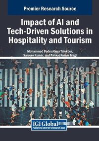 Cover image for Impact of AI and Tech-Driven Solutions in Hospitality and Tourism