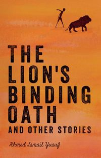 Cover image for The Lion's Binding Oath and Other Stories