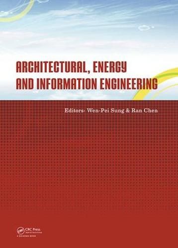 Cover image for Architectural, Energy and Information Engineering: Proceedings of the 2015 International Conference on Architectural, Energy and Information Engineering (AEIE 2015), Xiamen, China, May 19-20, 2015