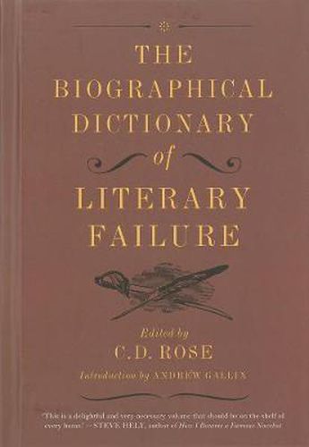 The Biographical Dictionary Of Literary Failure