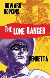 Cover image for The Lone Ranger: Vedetta