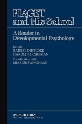 Cover image for Piaget and His School: A Reader in Developmental Psychology
