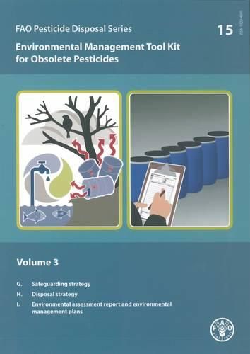 Environmental Management Tool Kit for Obsolete Pesticides: Volume 3