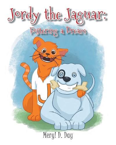 Cover image for Jordy the Jaguar: Fostering a Dream