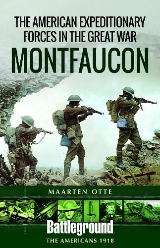 Cover image for American Expeditionary Forces in the Great War: Montfaucon