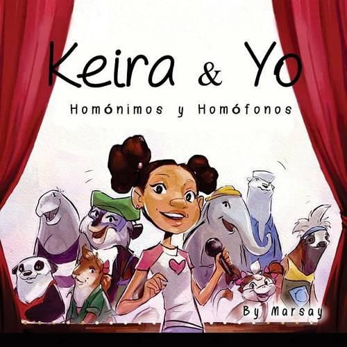 Cover image for Keira y Yo: Homonimos y Homfonos