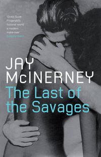 Cover image for The Last of the Savages: rejacketed