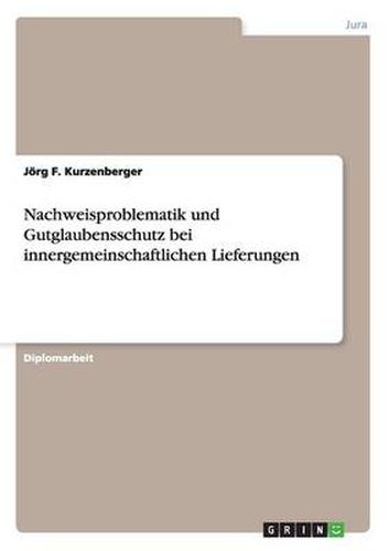 Cover image for Nachweisproblematik und Gutglaubensschutz bei innergemeinschaftlichen Lieferungen