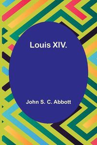 Cover image for Louis XIV.