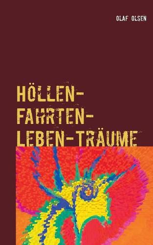 Cover image for Hoellen-Fahrten-Leben-Traume: Alltaglicher und wahrer Horror auf Erden und andernorts