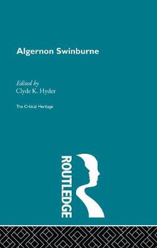 Cover image for Algernon Swinburne: The Critical Heritage