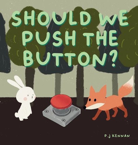 Cover image for Should we push the button?