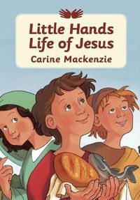 Cover image for Little Hands Life of Jesus