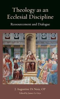 Cover image for Theology as an Ecclesial Discipline