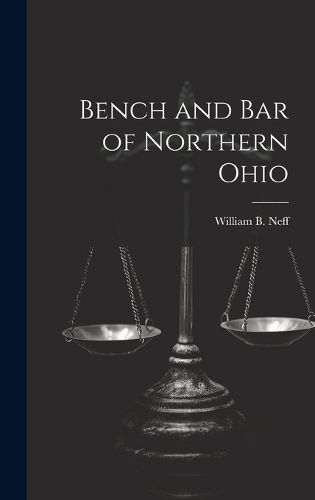 Cover image for Bench and Bar of Northern Ohio