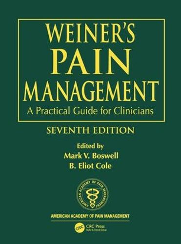 Weiner's Pain Management: A Practical Guide for Clinicians