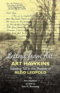 Cover image for Letters from Art: Art Hawkins Standing Tall in the Shadow of Aldo Leopold