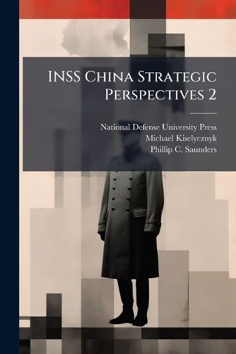Cover image for INSS China Strategic Perspectives 2